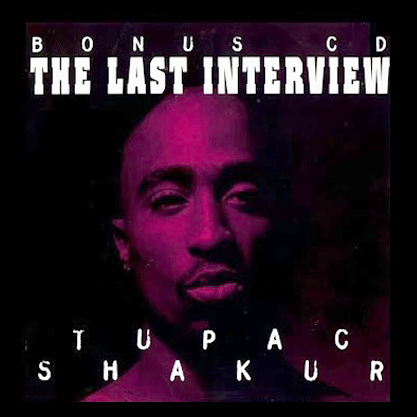 The Last Interview: Tupac Shakur cover